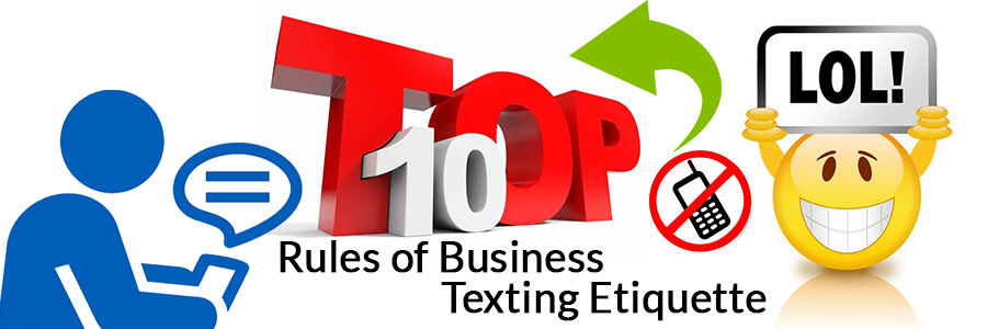 Your Guide to Messaging Customers: 10 Rules of Business Texting Etiquette